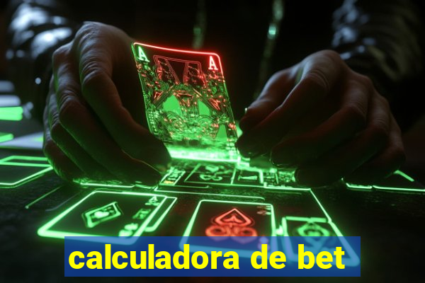 calculadora de bet